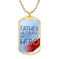 Father Husband Protector Hero | Luxury Dog Tag Necklace