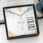 Every Day May Not Be Good - Personalized Cross Necklace - Celeste Jewel