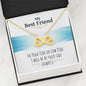 My Best Friend - Always By Your Side - Infinity Necklace - Celeste Jewel