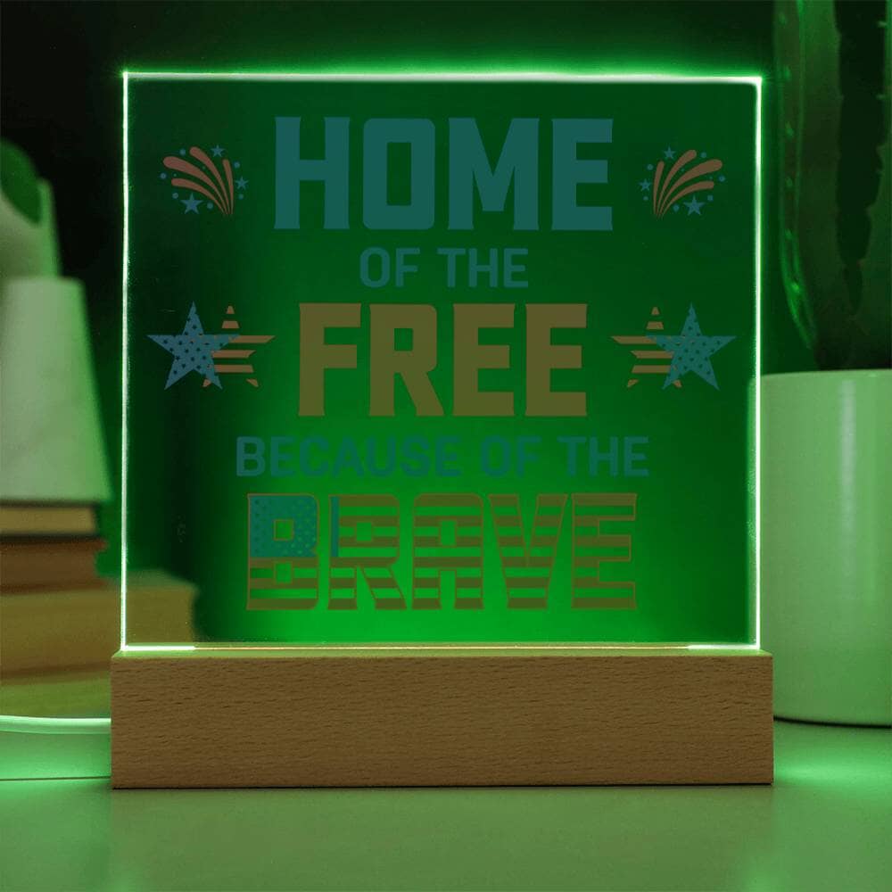 Patriotic Gift - Home Of The Free - Acrylic Square Plaque - Celeste Jewel