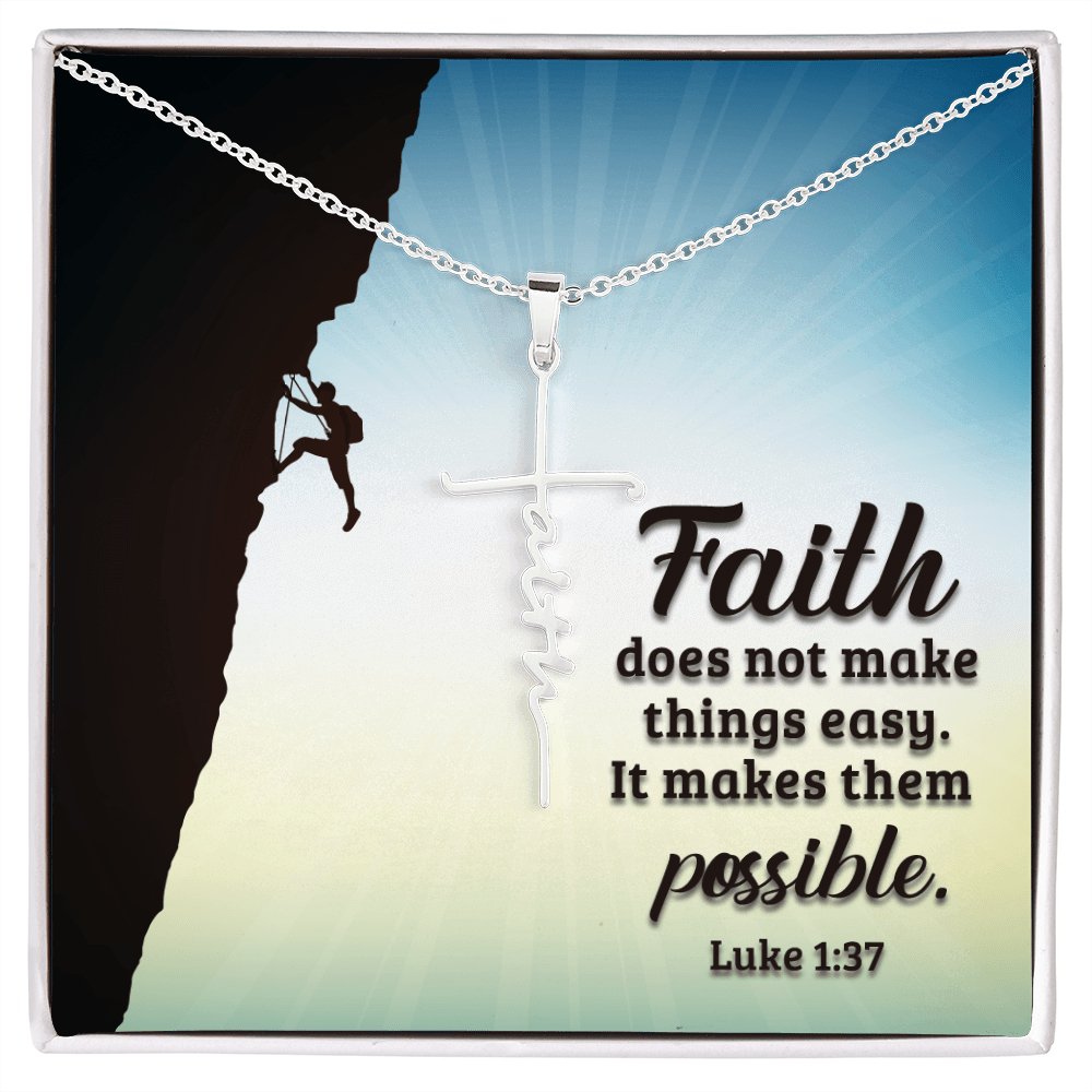 Spiritual Gift - Faith Does Not Make Things Easy - Faith Cross Necklace - Celeste Jewel