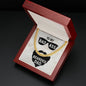 To My Badass Bearded Dad - Cuban Link Chain Necklace - Celeste Jewel