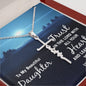 To My Beautiful Daughter - Trust In The Lord - Faith Cross Necklace - Celeste Jewel