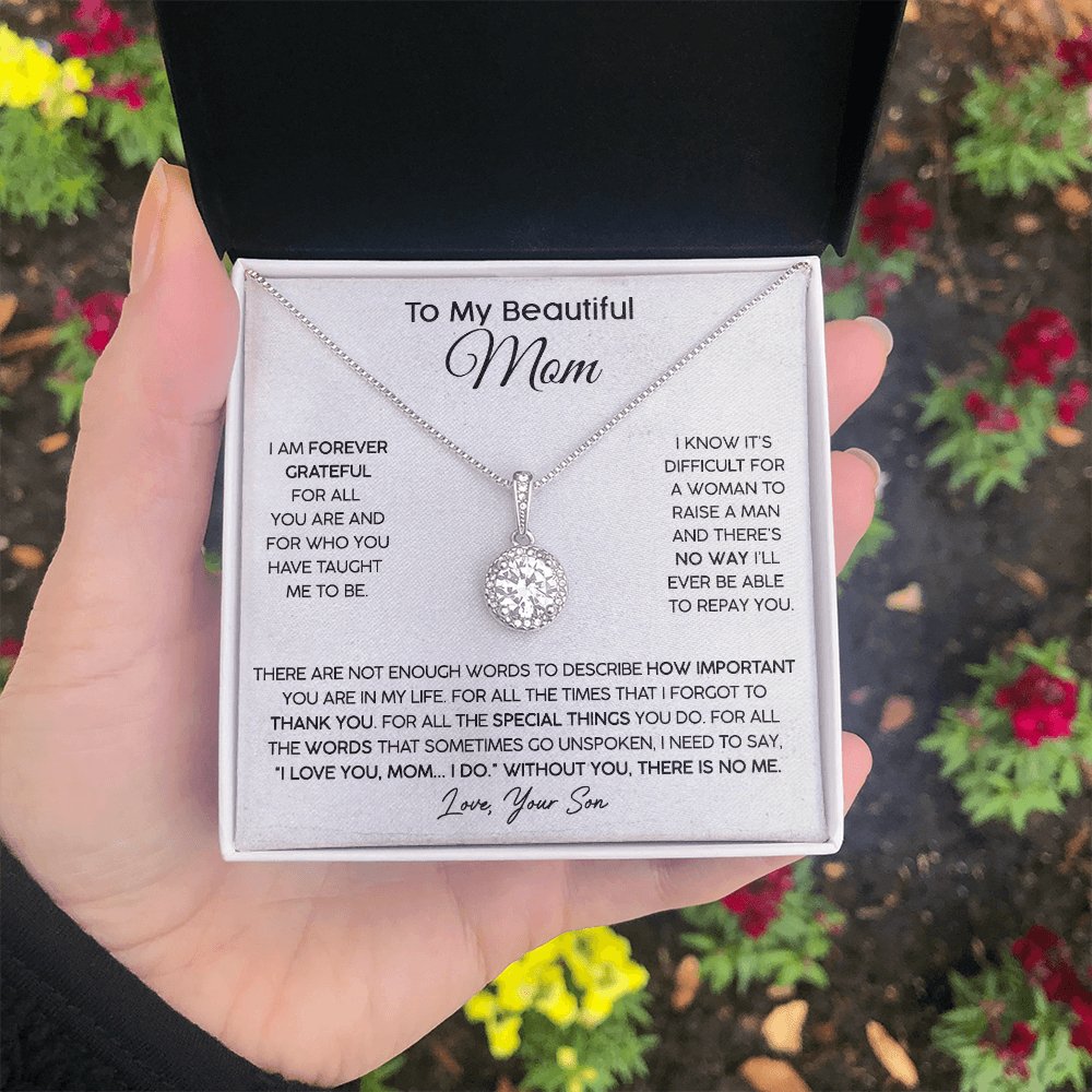 To My Beautiful Mom (From Son) - Forever Grateful - Eternal Hope Necklace - Celeste Jewel