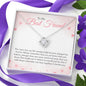 To My Best Friend - I Cherish You - Love Knot Necklace - Celeste Jewel