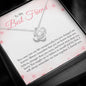 To My Best Friend - I Cherish You - Love Knot Necklace - Celeste Jewel