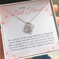 To My Best Friend - I Cherish You - Love Knot Necklace - Celeste Jewel