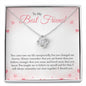 To My Best Friend - I Cherish You - Love Knot Necklace - Celeste Jewel
