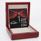 To My Daughter - Be Strong - Faith Cross Necklace - Celeste Jewel