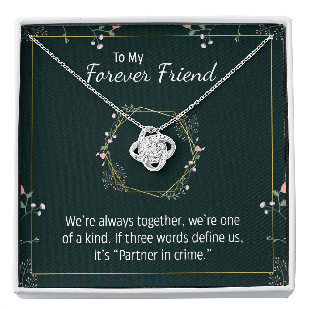 To My Forever Friend - We're Always Together - Love Knot Necklace - Celeste Jewel