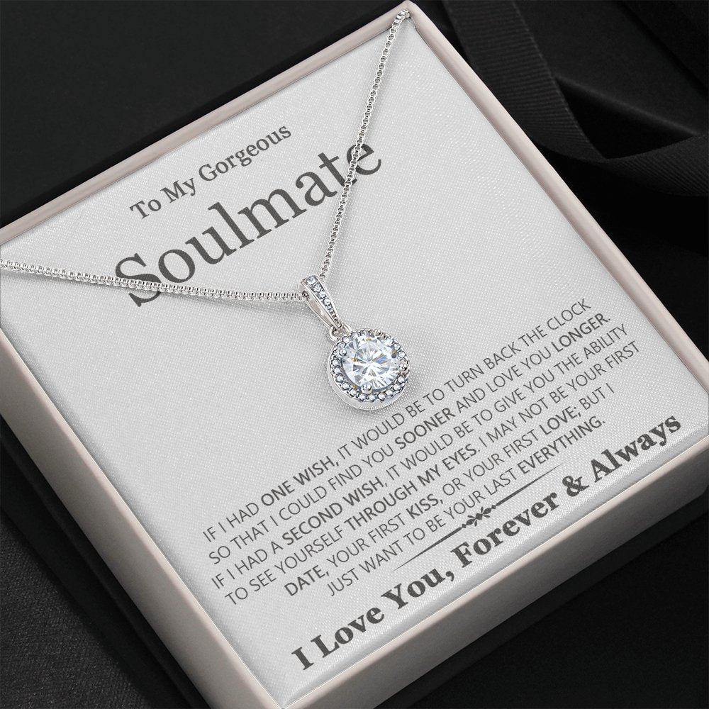 To My Gorgeous Soulmate - Last Everything - Eternal Hope Necklace - Celeste Jewel