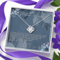 To My Mother In Law - Highest Of Esteems - Love Knot Necklace - Celeste Jewel