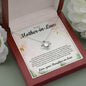 To My Mother-In-Law - Wed Your Son - Love Knot Necklace - Celeste Jewel