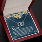 To My Sister - You Mean The World To Me - Perfect Pair Necklace - Celeste Jewel