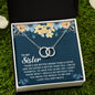To My Sister - You Mean The World To Me - Perfect Pair Necklace - Celeste Jewel