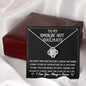 To My Smokin' Hot Soulmate - The First Time - Love Knot Necklace - Celeste Jewel