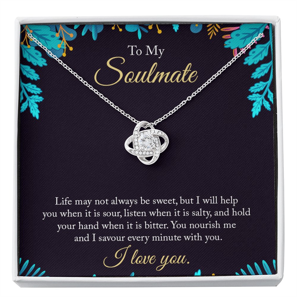 To My Soulmate - Life May Not Always Be Sweet - Love Knot Necklace - Celeste Jewel