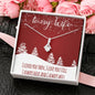 To My Wife - Always Have Always Will - Sparkling Radiance Necklace - Celeste Jewel