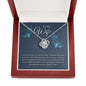To My Wife - I Love The Way - Love Knot Necklace - Celeste Jewel