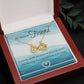 To My Dearest Friend | I'll Be The Wings | Infinity Necklace