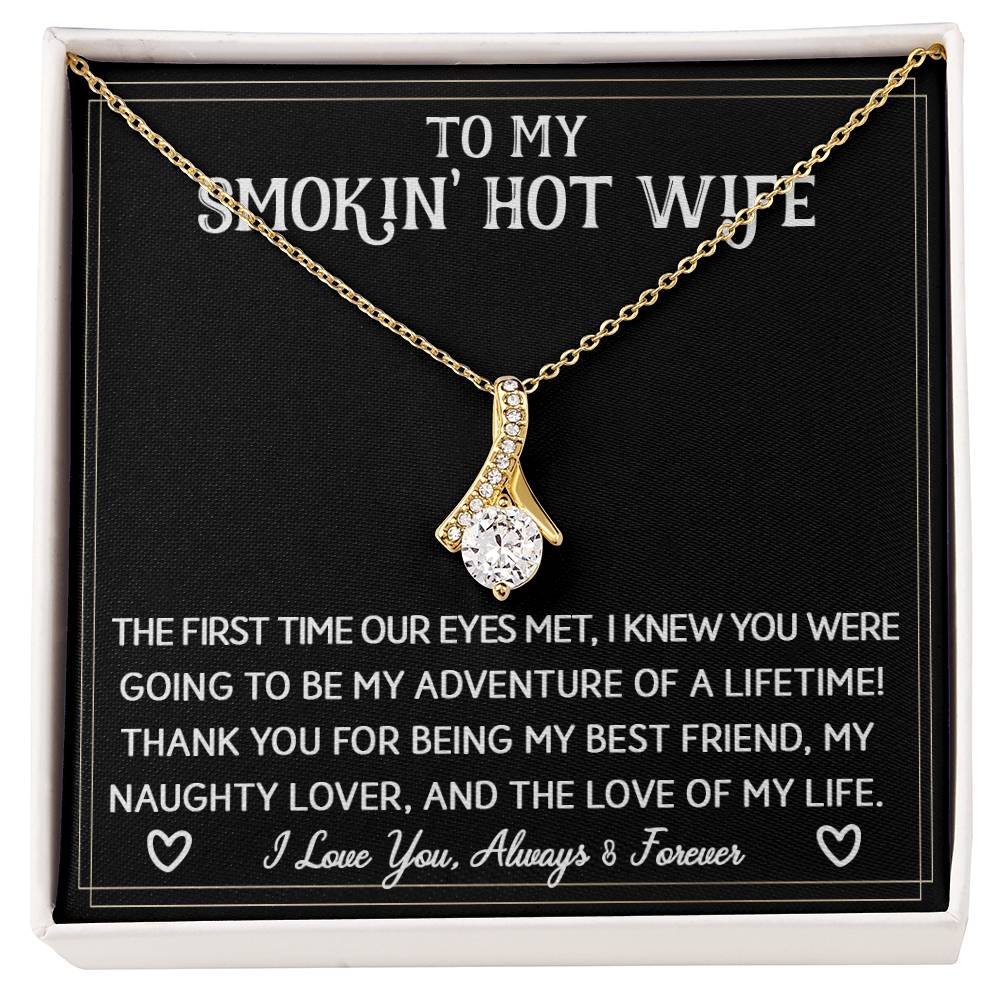 To My Smokin' Hot Wife | Sparkling Radiance Necklace