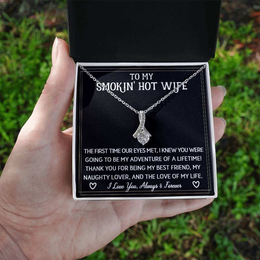 To My Smokin' Hot Wife | Sparkling Radiance Necklace
