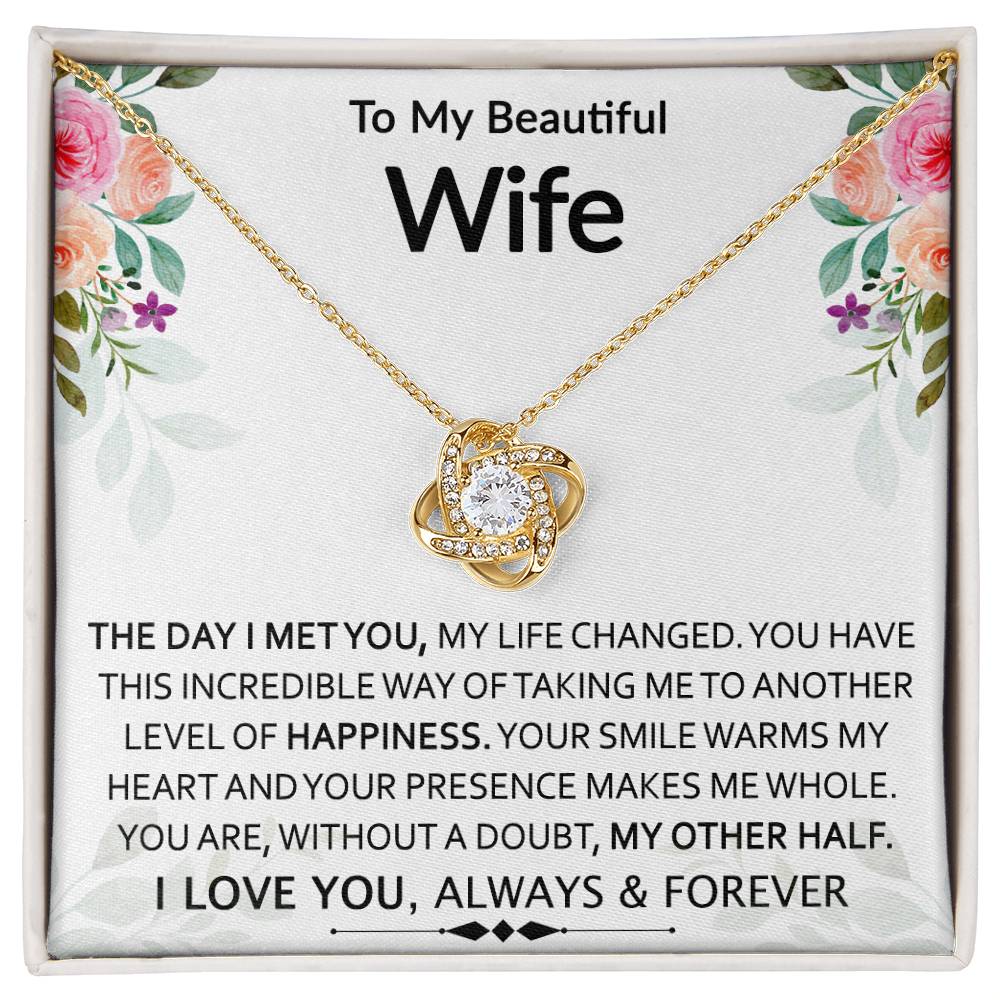 To My Beautiful Wife | My Other Half | Love Knot Necklace