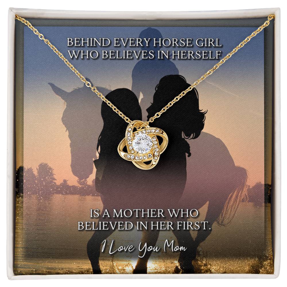 To My Mom | Behind Every Horse Girl | Love Knot Necklace