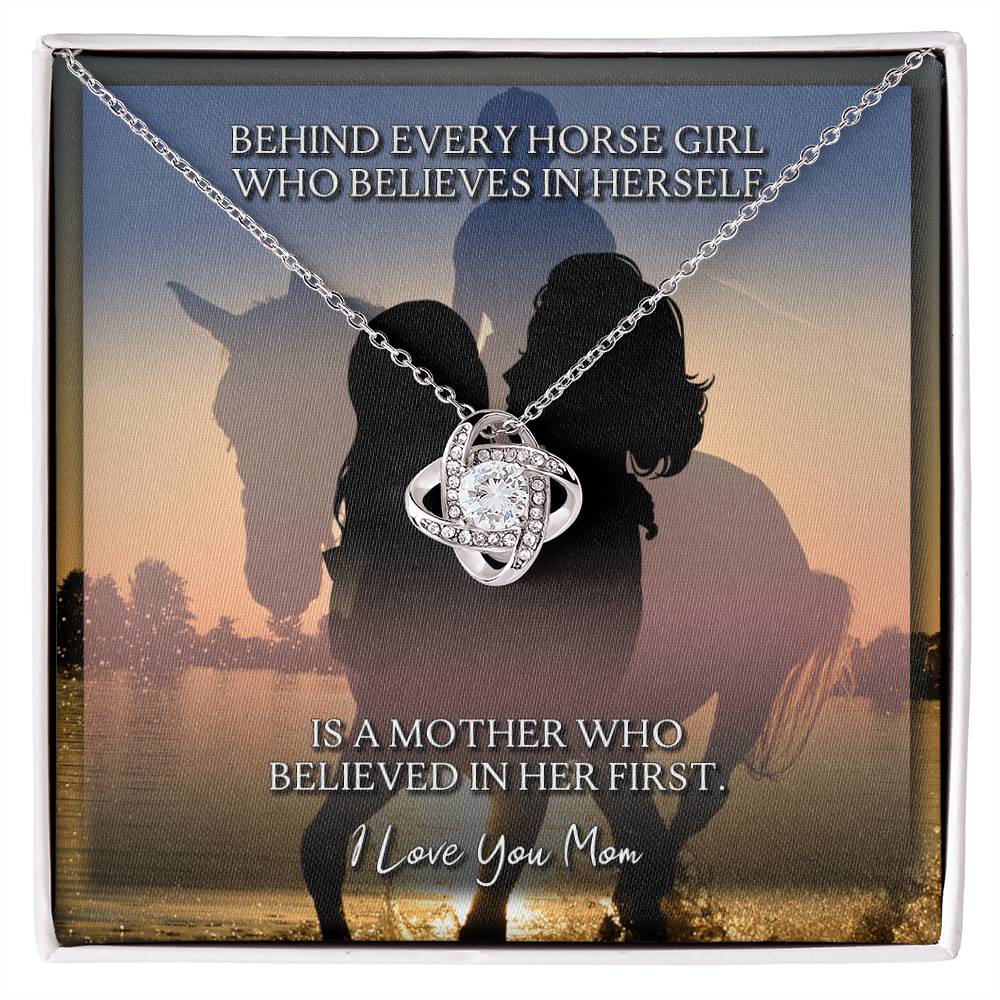 To My Mom | Behind Every Horse Girl | Love Knot Necklace