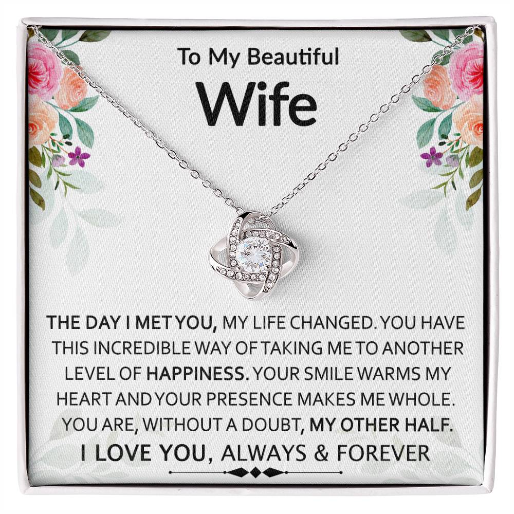 To My Beautiful Wife | My Other Half | Love Knot Necklace