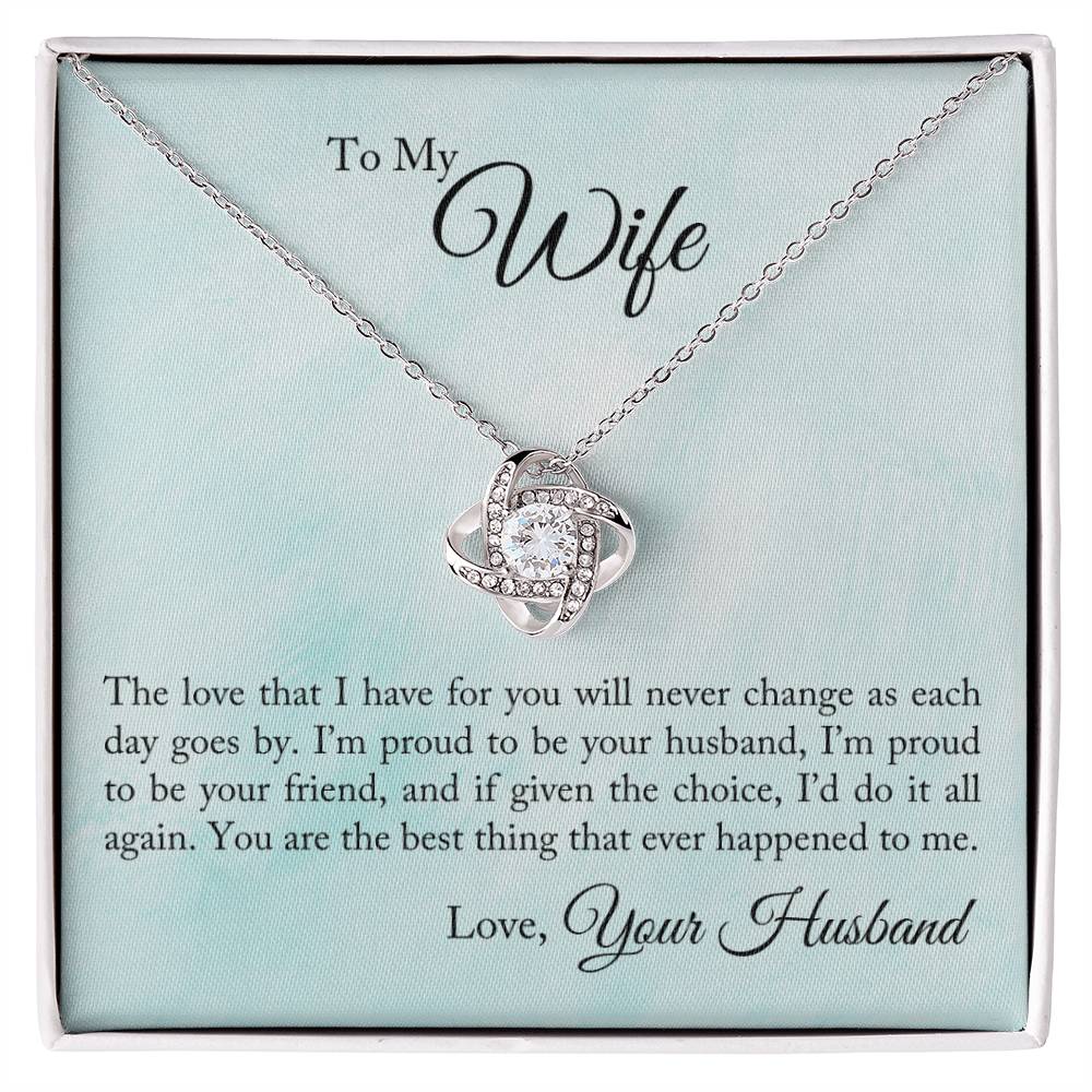 To My Wife | Proud To Be Your Husband | Love knot Necklace