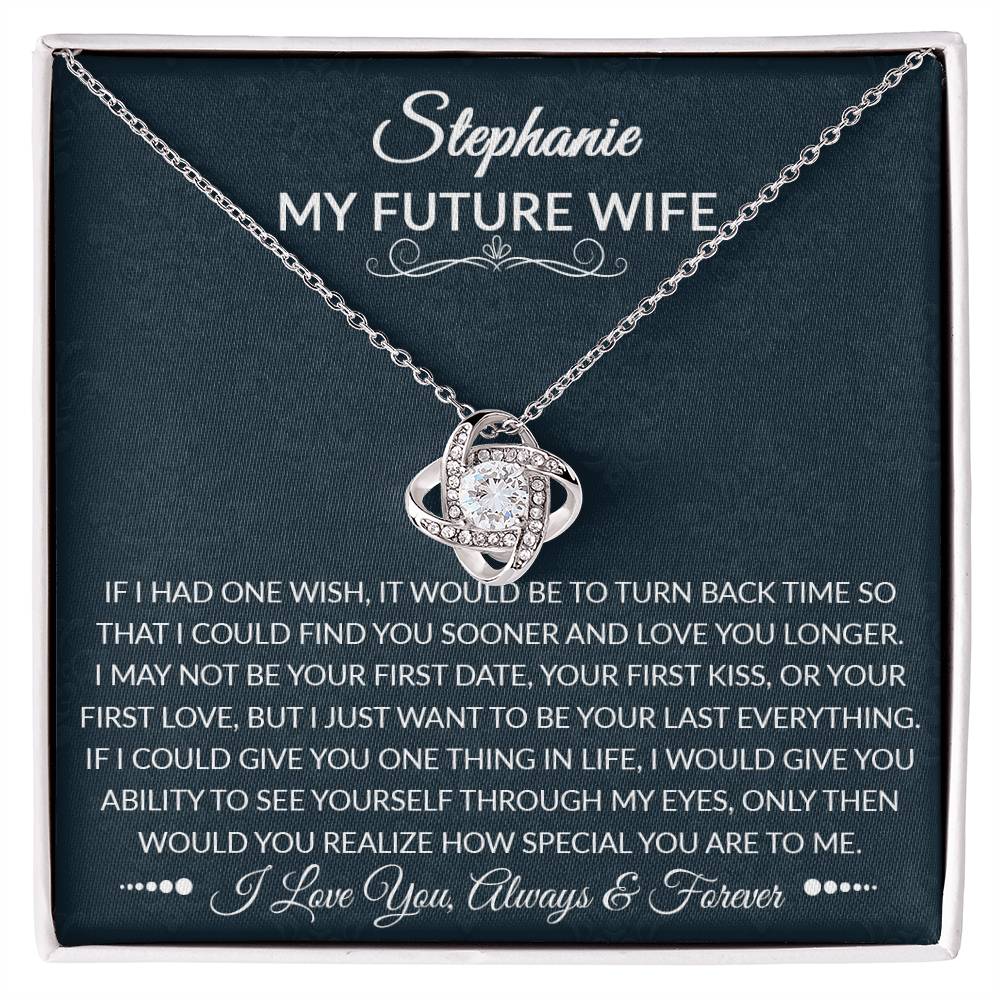 To My Future Wife - Special You Are - Love Knot