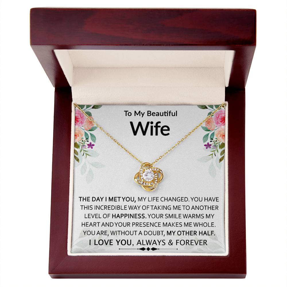 To My Beautiful Wife | My Other Half | Love Knot Necklace