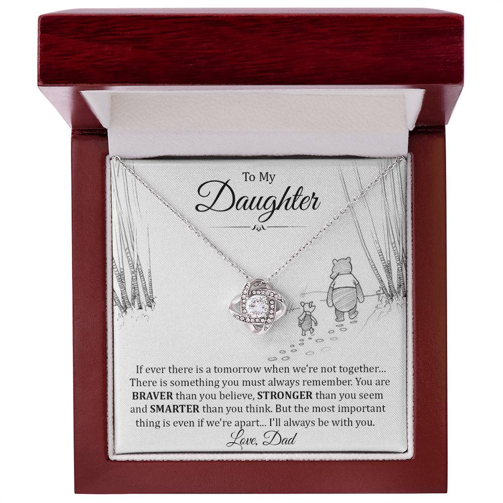 To My Daughter | Braver Stronger Smarter | Love Knot necklace