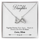 To My Daughter | Together Forever | Infinity Necklace