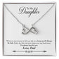 To My Daughter | Always Here For You | Infinity Necklace