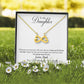 To My Daughter | Always Here For You | Infinity Necklace