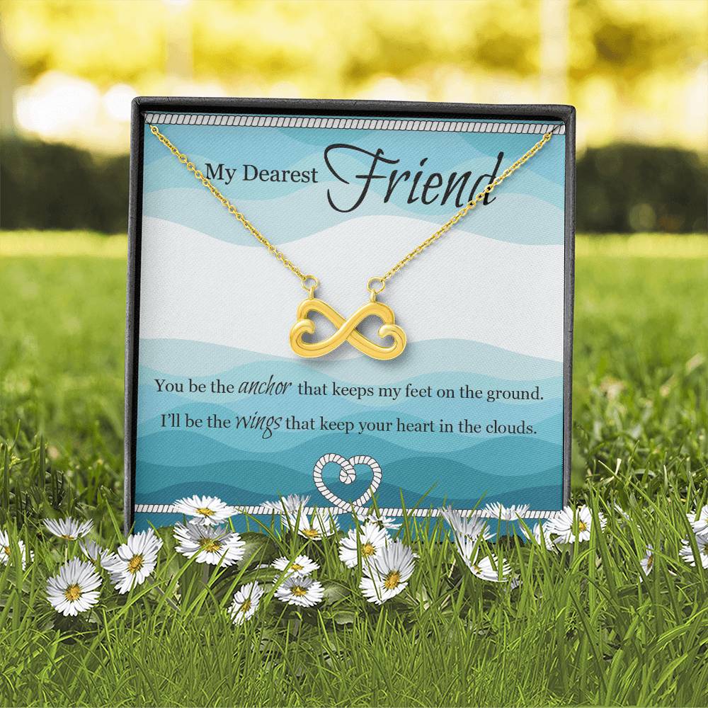 To My Dearest Friend | I'll Be The Wings | Infinity Necklace