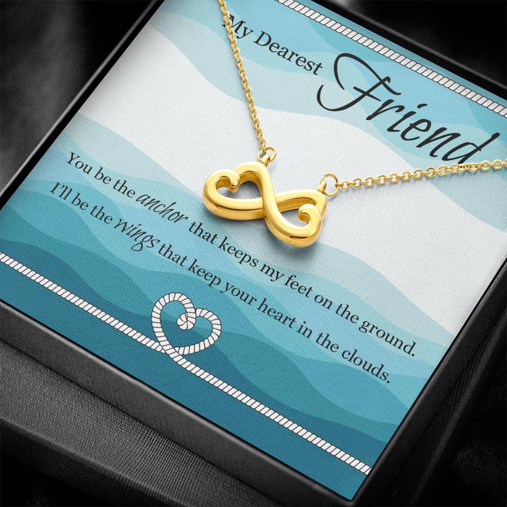 To My Dearest Friend | I'll Be The Wings | Infinity Necklace