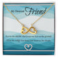 To My Dearest Friend | I'll Be The Wings | Infinity Necklace