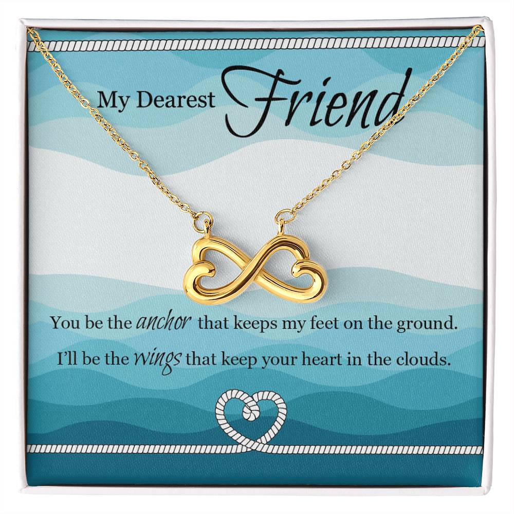 To My Dearest Friend | I'll Be The Wings | Infinity Necklace