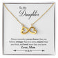 To My Daughter | Braver Stronger Smarter | Infinity Necklace