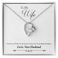 To My Wife | Heart To Heart | Eternal Love Necklace