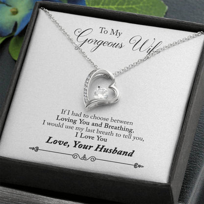 To My Gorgeous Wife | Last Breath | Eternal Love Necklace