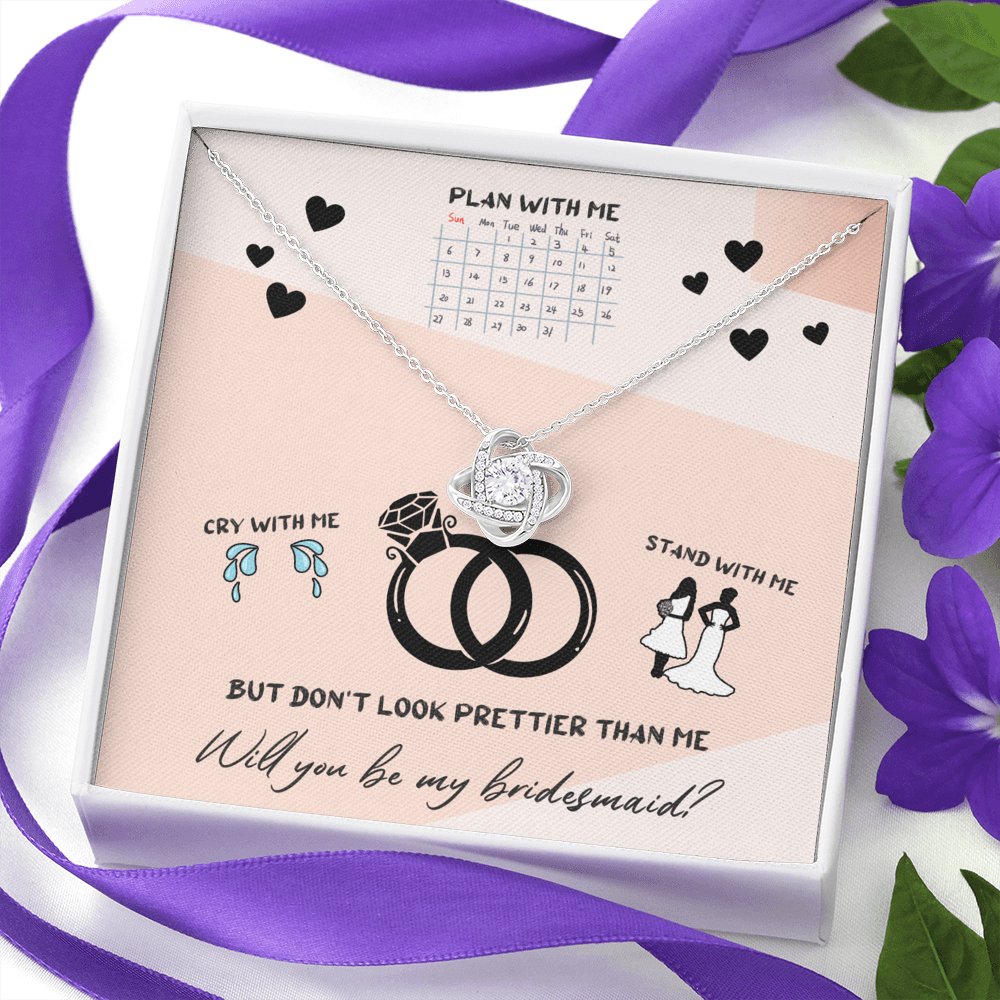 Bridesmaid - Don't Look Prettier - Love Knot Necklace - Celeste Jewel