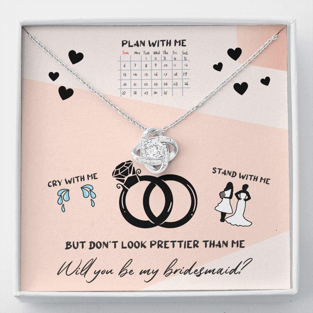 Bridesmaid - Don't Look Prettier - Love Knot Necklace - Celeste Jewel