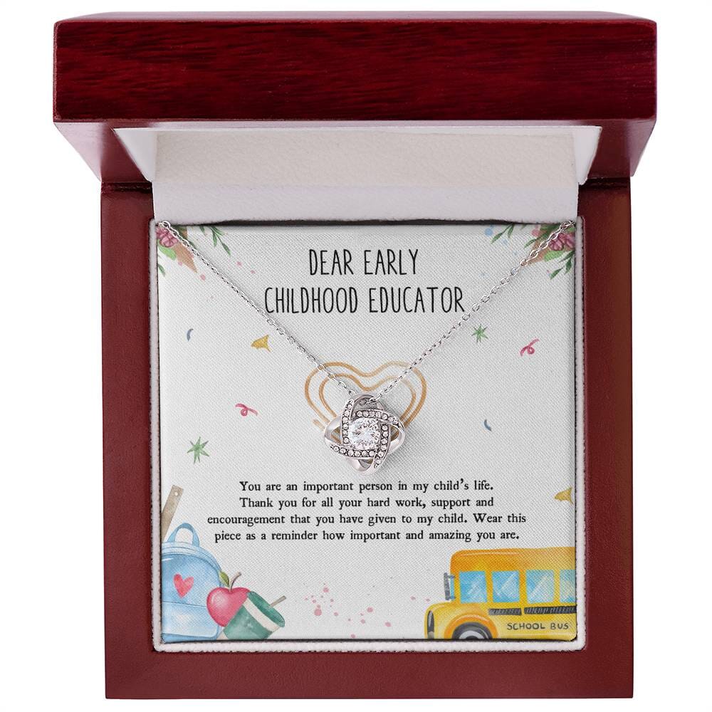 Dear Early Childhood Educator - Teacher Appreciation Gift - Love Knot Necklace - Celeste Jewel