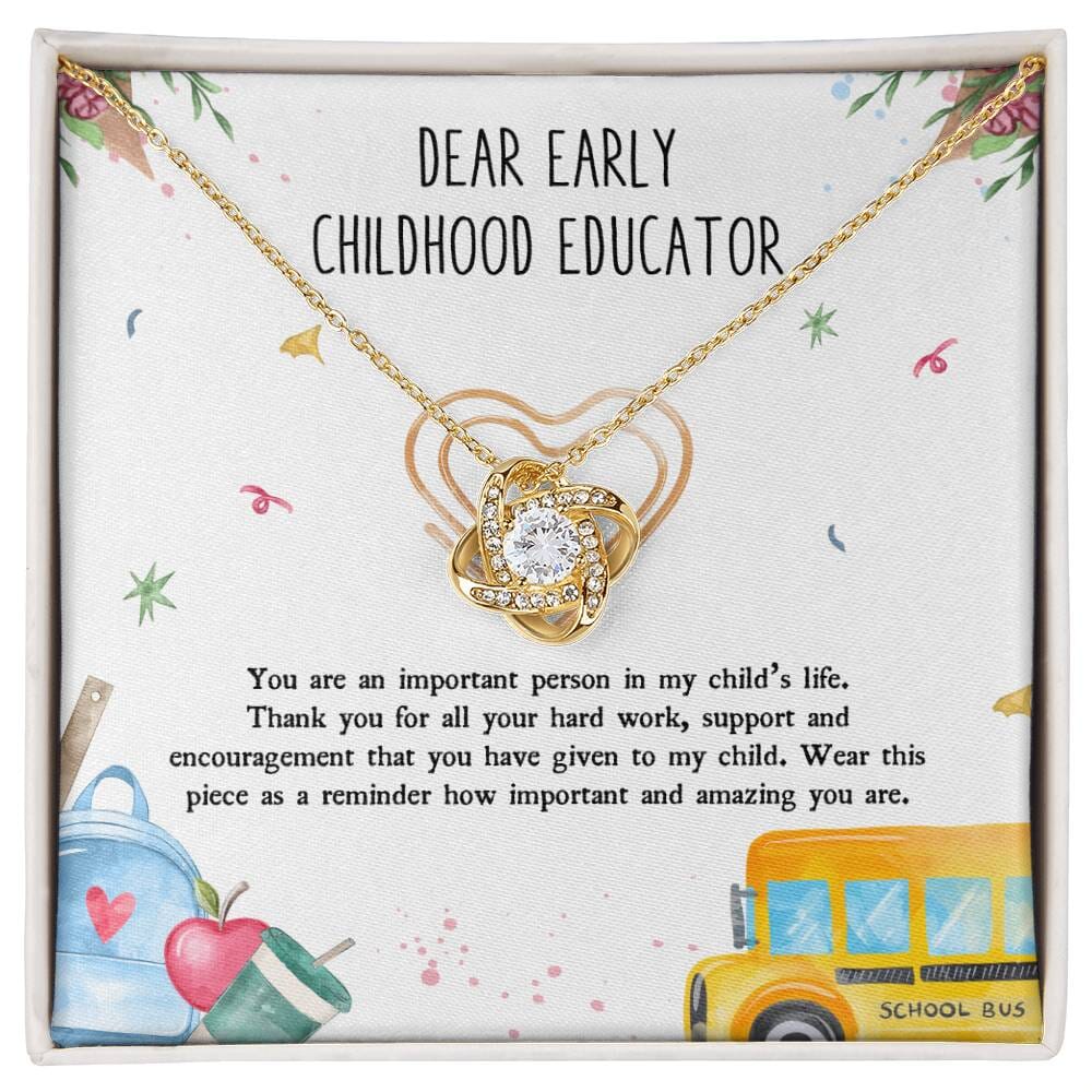 Dear Early Childhood Educator - Teacher Appreciation Gift - Love Knot Necklace - Celeste Jewel