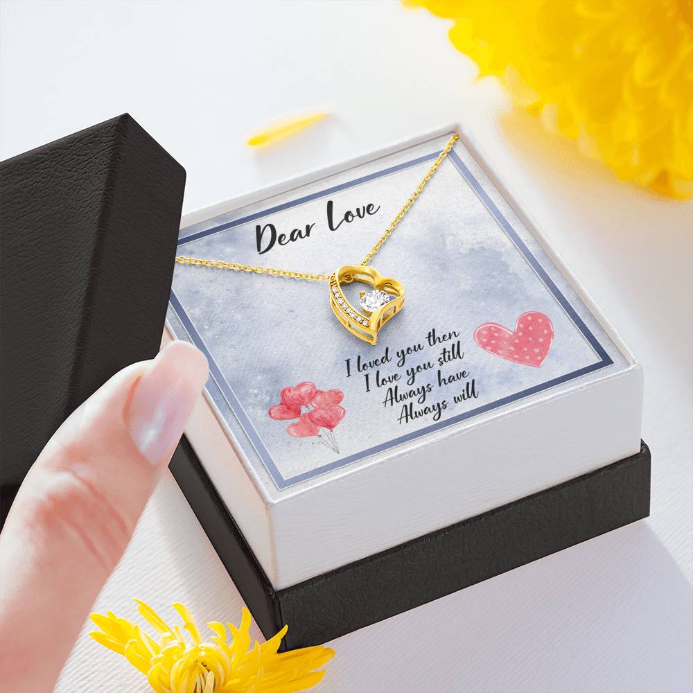 Dear Love - Always Have Always Will - Eternal Love Necklace Jewelry 
