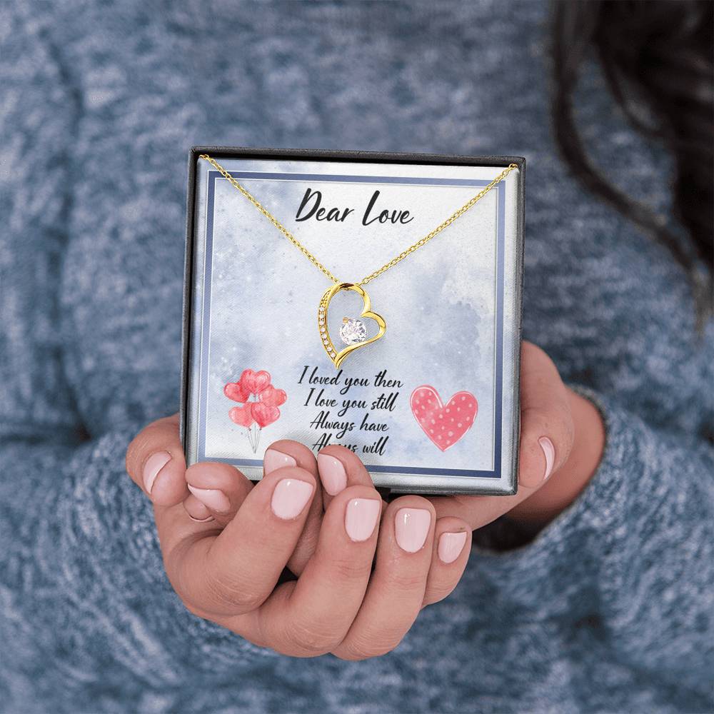 Dear Love - Always Have Always Will - Eternal Love Necklace Jewelry 